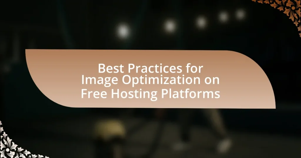 Best Practices for Image Optimization on Free Hosting Platforms