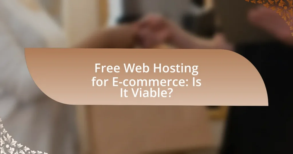 Free Web Hosting for E-commerce: Is It Viable?