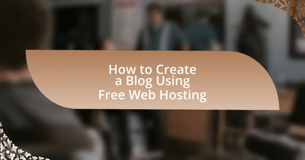 How to Create a Blog Using Free Web Hosting