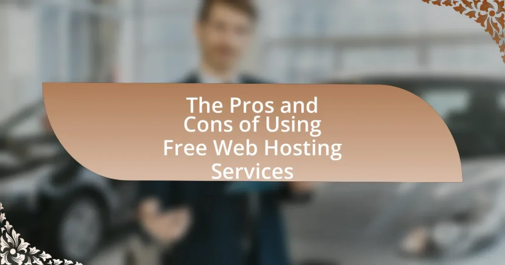 The Pros and Cons of Using Free Web Hosting Services