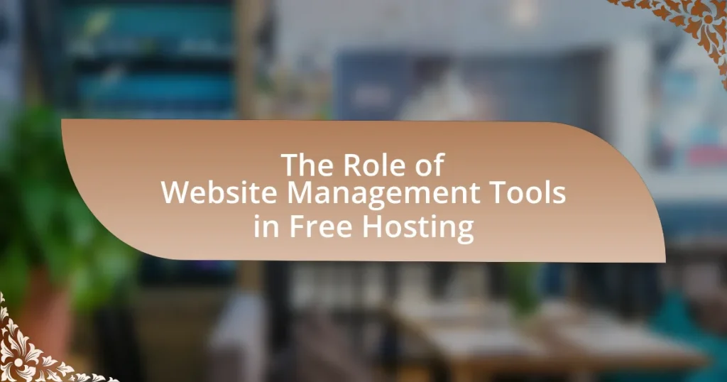 The Role of Website Management Tools in Free Hosting