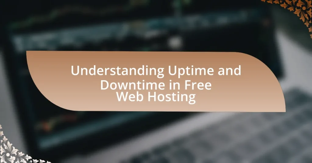 Understanding Uptime and Downtime in Free Web Hosting