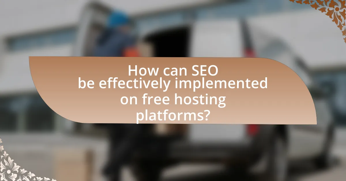 How can SEO be effectively implemented on free hosting platforms?