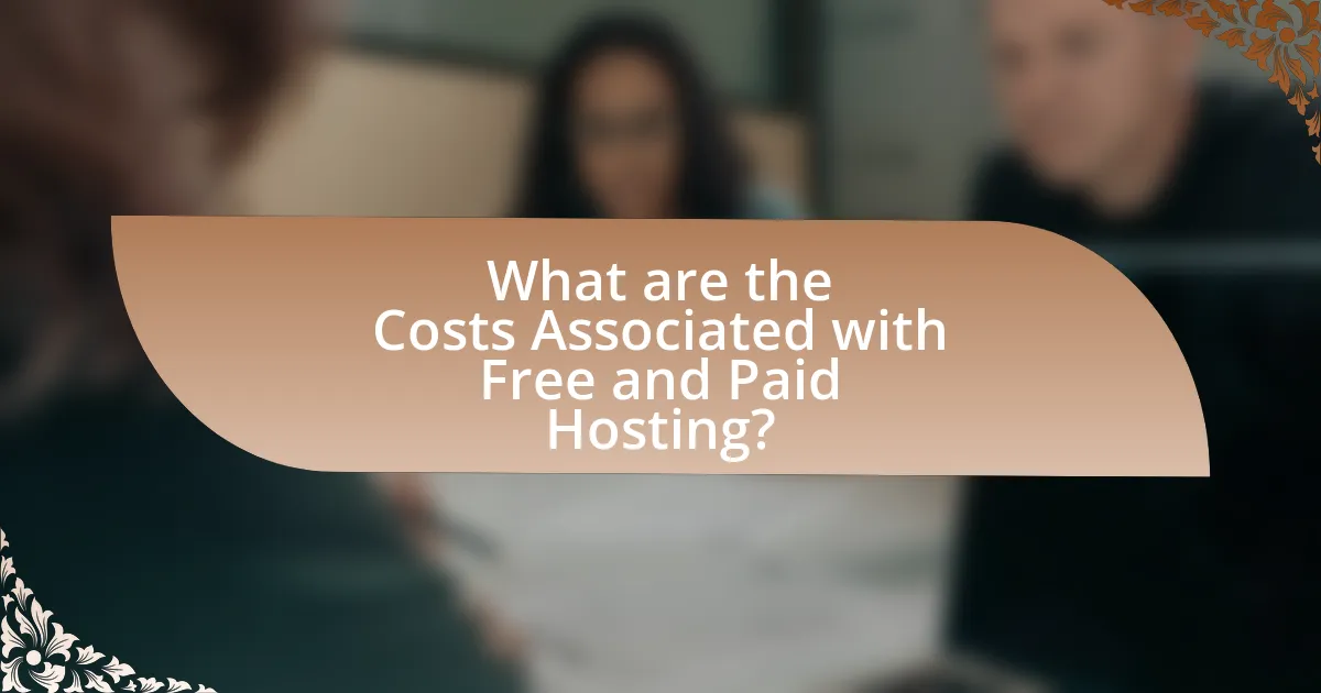 What are the Costs Associated with Free and Paid Hosting?