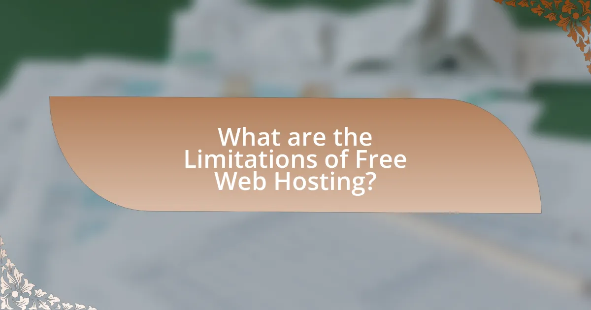 What are the Limitations of Free Web Hosting?
