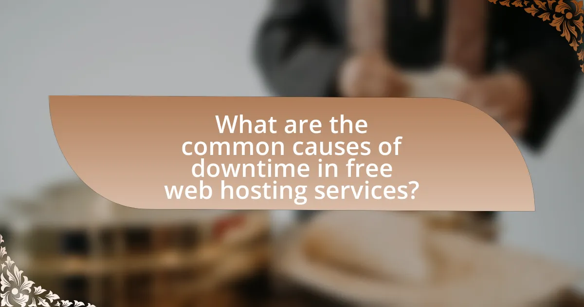 What are the common causes of downtime in free web hosting services?