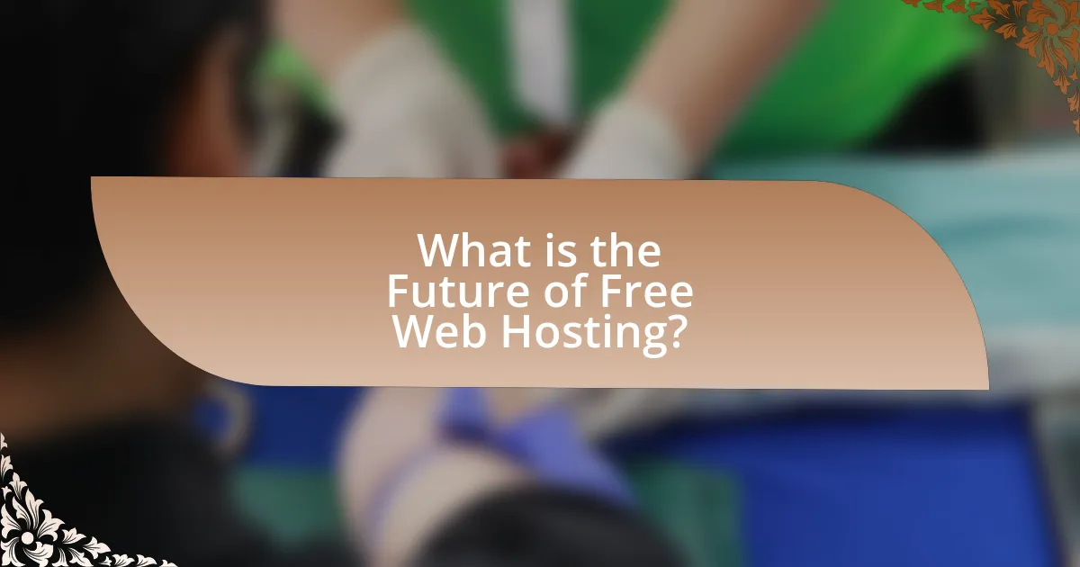 What is the Future of Free Web Hosting?