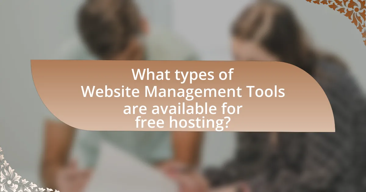 What types of Website Management Tools are available for free hosting?