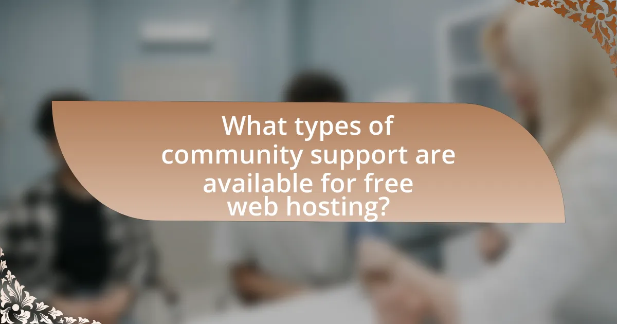 What types of community support are available for free web hosting?